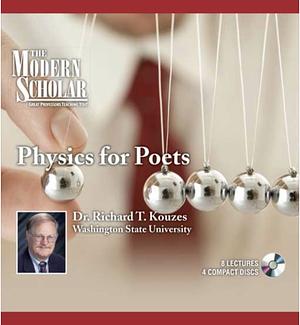 Physics for Poets by Richard T. Kouzes