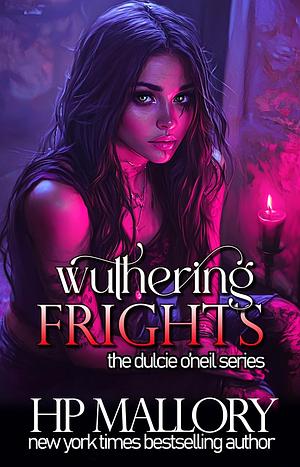 Wuthering Frights by H.P. Mallory