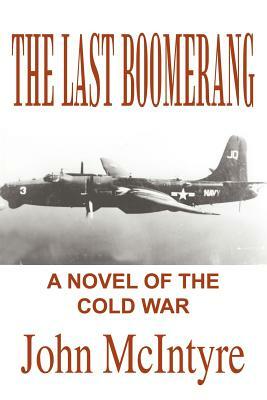 The Last Boomerang by John McIntyre