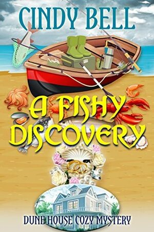 A Fishy Discovery by Cindy Bell