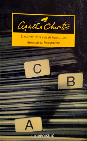 El Misterio de la Guía de Ferrocarriles ; Asesinato en Mesopotamia by Agatha Christie