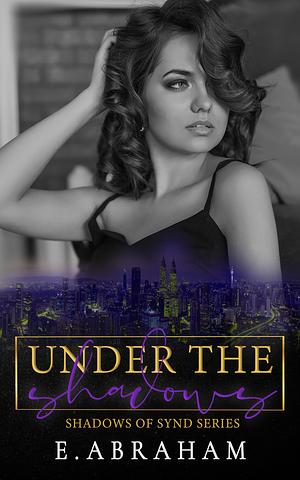 Under the Shadows by K.B. Barrett Designs, Emilia Abraham