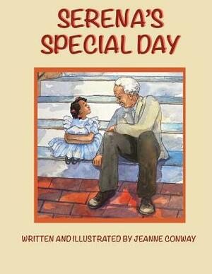 Serena's Special Day by Jeanne Conway