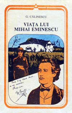 Viața lui Mihai Eminescu by George Călinescu