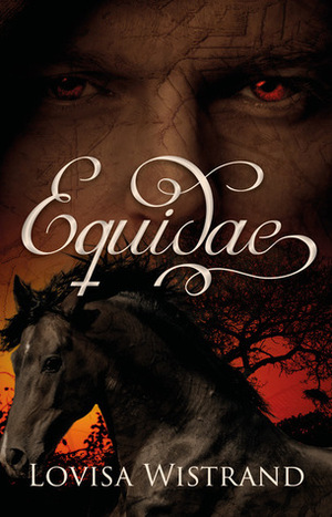 Equidae by Lovisa Wistrand