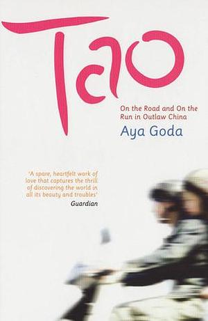 Tao by Aya Goda, Alison Watts