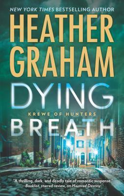 Dying Breath: A Heart-Stopping Novel of Paranormal Romantic Suspense by Heather Graham
