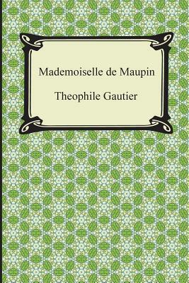 Mademoiselle de Maupin by Théophile Gautier