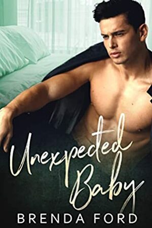 Unexpected Baby by Brenda Ford