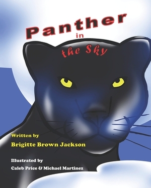 Panther in the Sky by Brigitte Brown Jackson