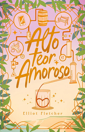 Alto Teor Amoroso by Elliot Fletcher