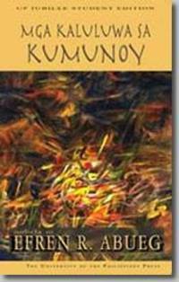 Mga Kaluluwa Sa Kumunoy by Efren R. Abueg