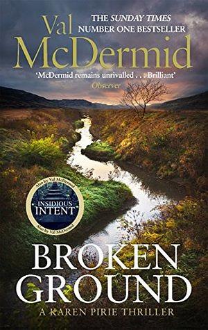 Broken Ground by Val McDermid