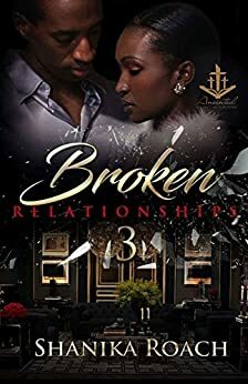 Broken Relationships 3 by Shanika Roach