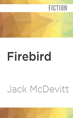Firebird: An Alex Benedict Novel by Jack McDevitt