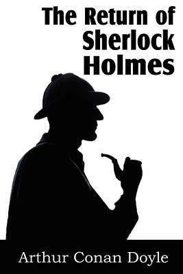 The Return of Sherlock Holmes by Arthur Conan Doyle