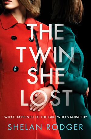 The Twin She Lost by Shelan Rodger