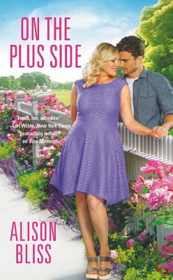 On the Plus Side by Alison Bliss