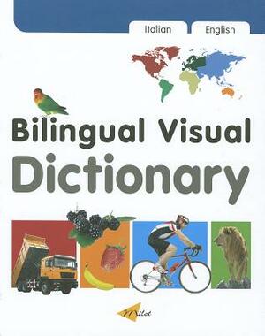 Bilingual Visual Dictionary: Italian-English [With CD (Audio)] by Milet Publishing
