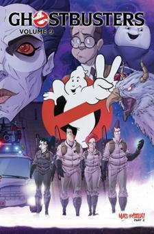 Ghostbusters, Volume 9: Mass Hysteria! Part 2 by Erik Burnham, Dan Schoening