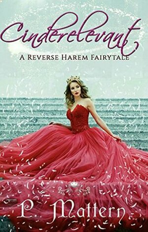 Cinderelevant by P. Mattern