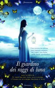 Il giardino dei raggi di luna by Sarah Addison Allen, Roberta Marasco