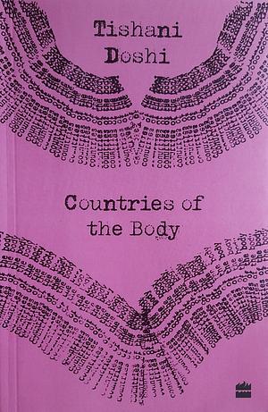 Countries of the Body by Tishani Doshi