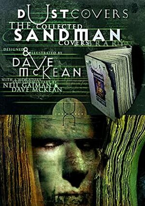 Dustcovers: The Collected Sandman Covers, 1989-1996 by Dave McKean