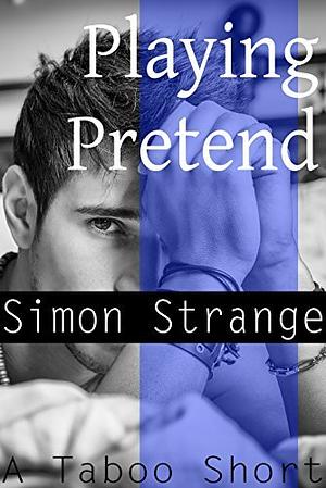 Playing Pretend by Bradley Nyx