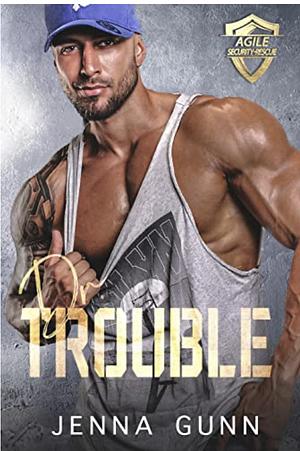 Dr. Trouble by Jenna Gunn