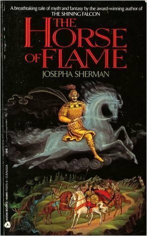 Horse of Flame by Josepha Sherman