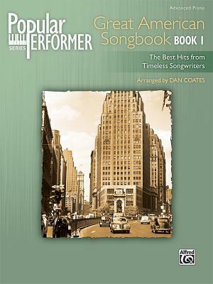 Popular Performer Great American Songbook (Popular Performer Series) by Dan Coates