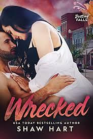 Wrecked by Shaw Hart