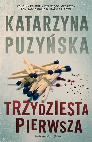 Trzydziesta pierwsza by Katarzyna Puzyńska