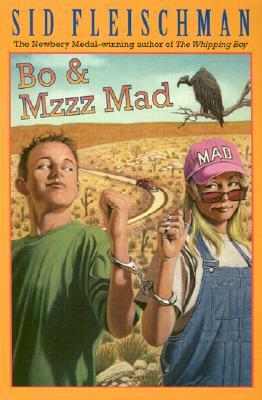 Bo & Mzzz Mad by Sid Fleischman