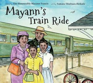 Mayann's Train Ride by Mayann Francis