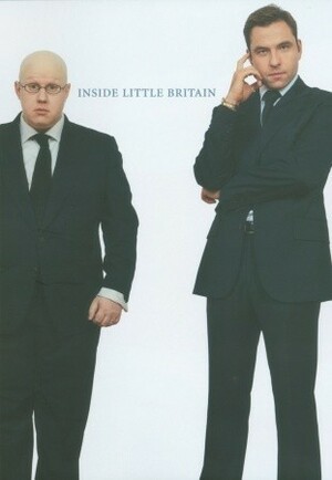 Inside Little Britain by David Walliams, Matt Lucas