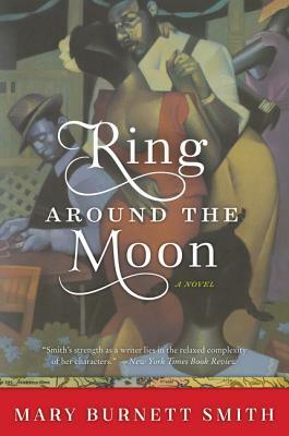 Ring Around the Moon by Mary Burnett Smith