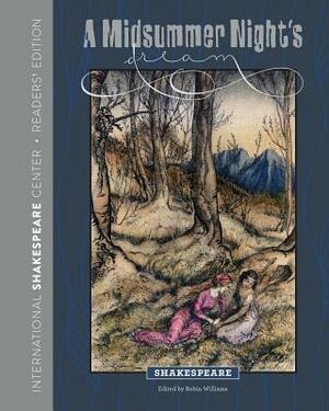 A Midsummer Night's Dream: Readers' Edition by William Shakespeare