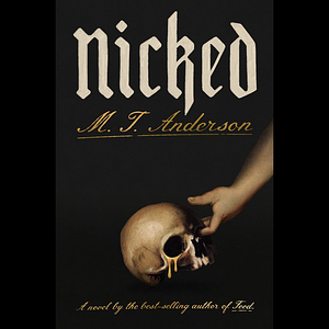 Nicked by M.T. Anderson
