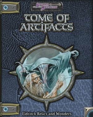Tome of Artifacts by Michael Gill, Rhiannon Louve, George Hollochwost, Patrick Lawinger, C. Robert Cargill, C.A. Suleiman, Anthony Pryor, Rich Burlew, Khaldoun Khelil, Ari Marmell, Keith Baker