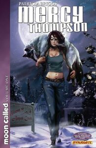 Mercy Thompson: Moon Called Volume 1 by Patricia Briggs