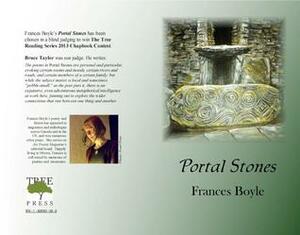 Portal Stones by Frances Boyle