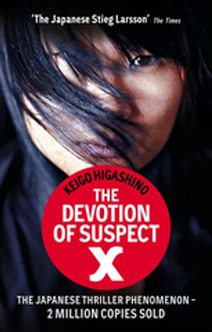 The Devotion of Suspect X by Keigo Higashino