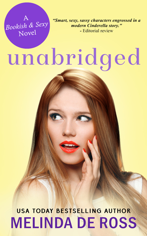 Unabridged by Melinda De Ross