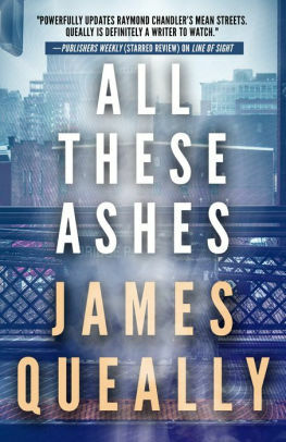 All These Ashes by James Queally