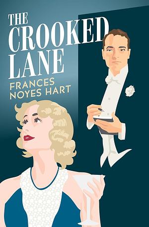 The Crooked Lane by Frances Noyes Hart
