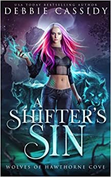 A Shifter's Sin by Debbie Cassidy
