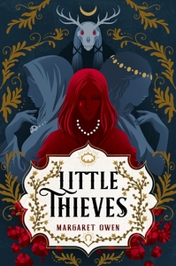 Little Thieves by Margaret Owen