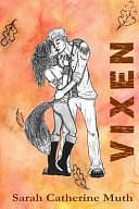 Vixen: A Fox and Hound Novel by Sarah Muth